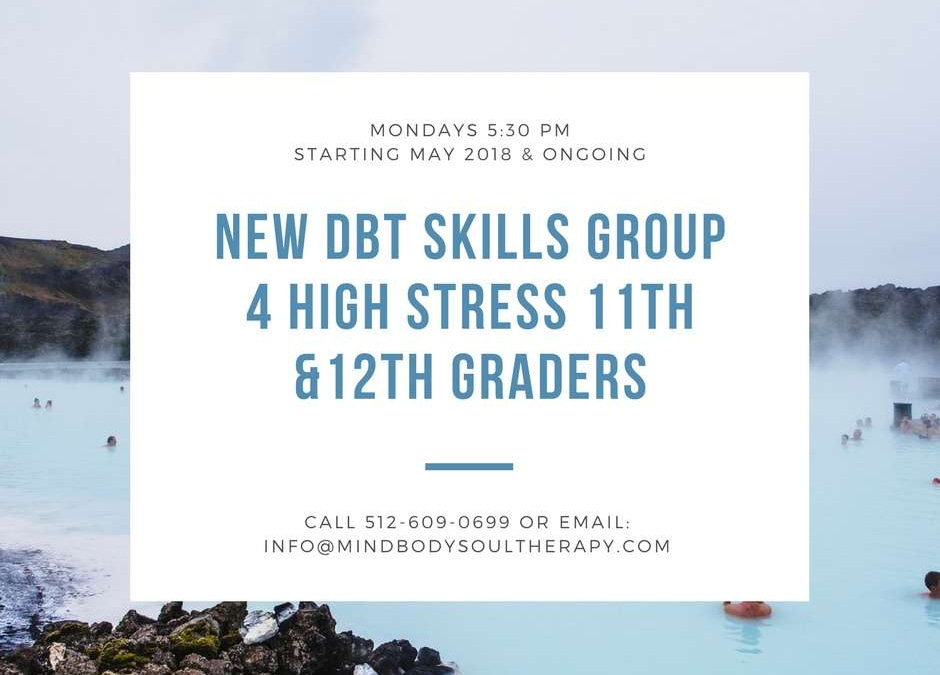 New DBT Group for High Stressed High Schoolers